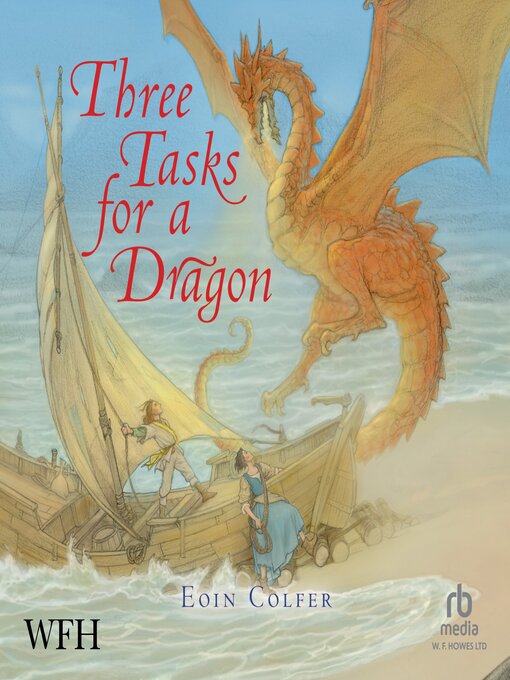 Title details for Three Tasks for a Dragon by Eoin Colfer - Available